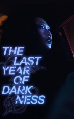 The Last Year of Darkness