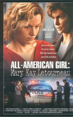 The Mary Kay Letourneau Story: All-American Girl