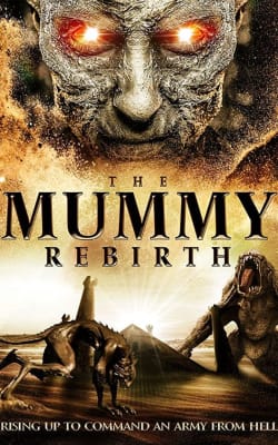 The Mummy: Rebirth