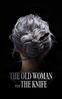 The Old Woman with the Knife The Old Woman with the Knife