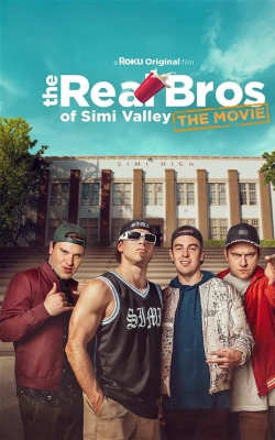 The Real Bros of Simi Valley: The Movie