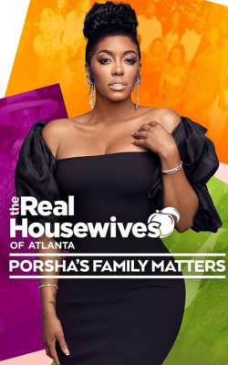 The Real Housewives of Atlanta: Porsha's Family Matters - Season 1