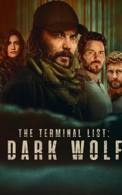The Terminal List: Dark Wolf - Season 1 The Terminal List: Dark Wolf - Season 1
