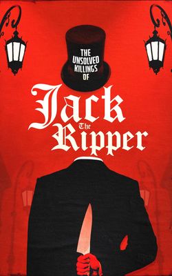The Unsolved Killings of Jack the Ripper-HD