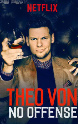 Theo Von: No Offense