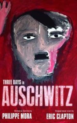 Three Days In Auschwitz