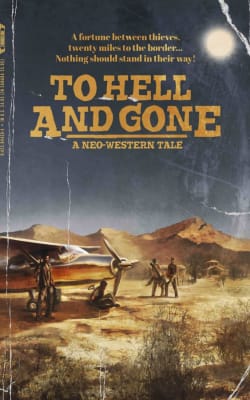 To Hell and Gone