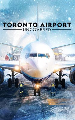 Toronto Airport: Uncovered - Season 1-HD