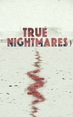 True Nightmares - Season 2