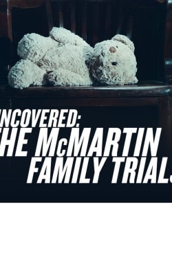 Uncovered: The McMartin Family Trials