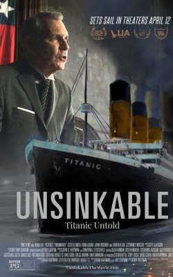 Unsinkable: Titanic Untold