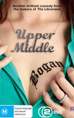 Upper Middle Bogan - Season 3