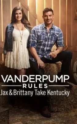 Vanderpump Rules Jax and Brittany Take Kentucky - Season 01