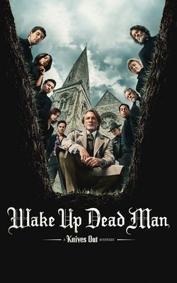 Wake Up Dead Man: A Knives Out Mystery