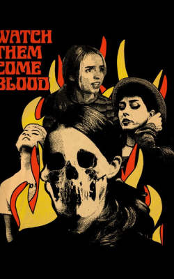 Watch Them Come Blood-HD