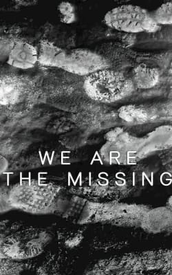 We Are the Missing