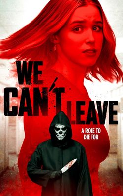 We Can't Leave-HD
