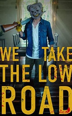 We Take the Low Road