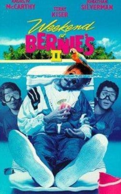 Weekend at Bernies 2