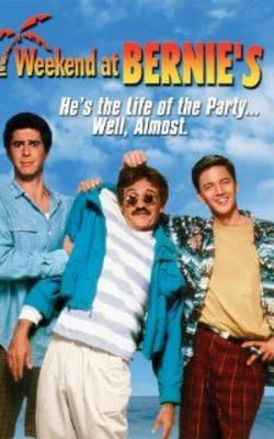 Weekend at Bernies