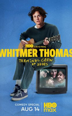 Whitmer Thomas: Terminal Crew of Dudes-HD