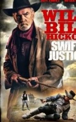 Wild Bill Hickok Swift Justice