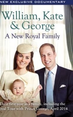 William, Kate And George: A New Royal Family