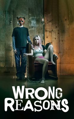 Wrong Reasons