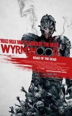 Wyrmwood: Road Of The Dead