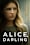 Alice, Darling