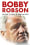 Bobby Robson: More Than a Manager