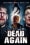 Dead Again