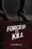 Forced to Kill