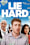 Lie Hard