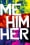 Me Him Her