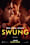 Swung