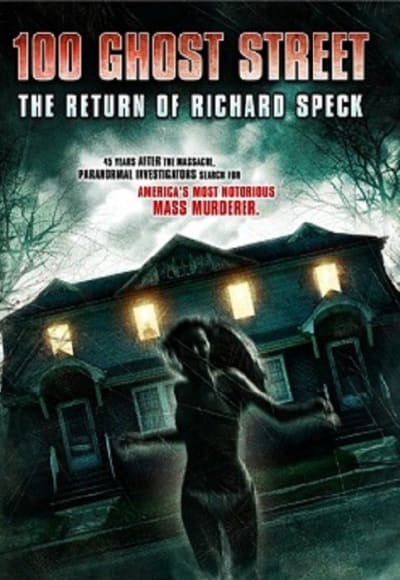 100 Ghost Street: The Return of Richard Speck