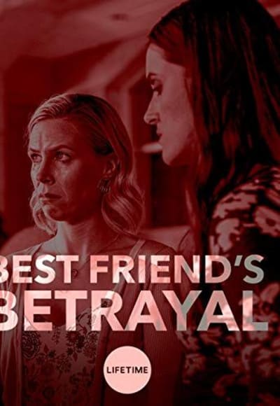 Best Friends Betrayal