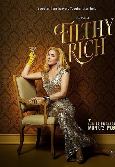 Filthy Rich - Season 1