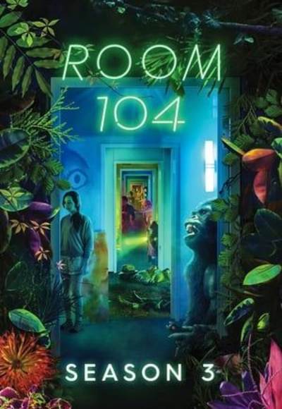 Room 104 - Season 3