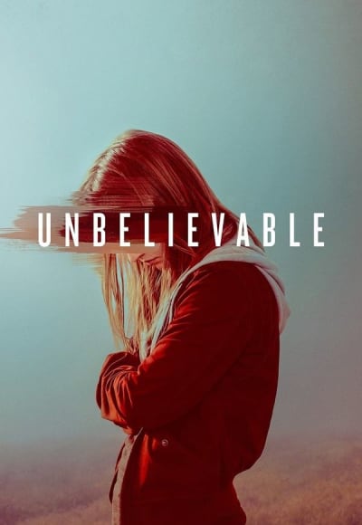 Unbelievable - Season 1