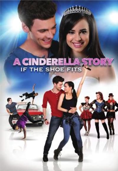 A Cinderella Story: If the Shoe Fits