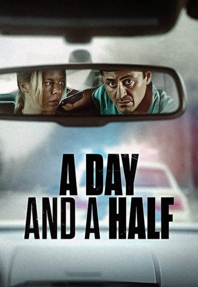 A Day and a Half