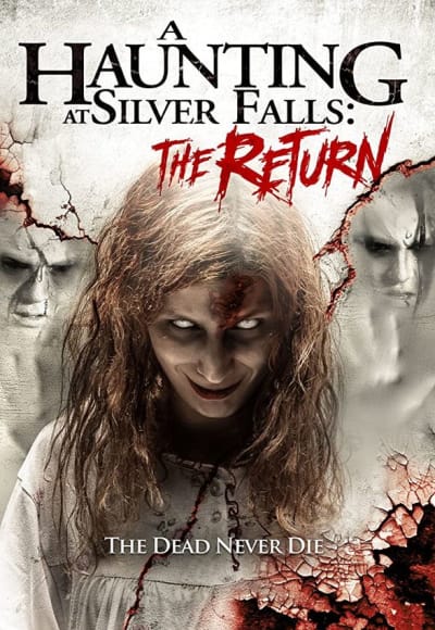 A Haunting at Silver Falls: The Return