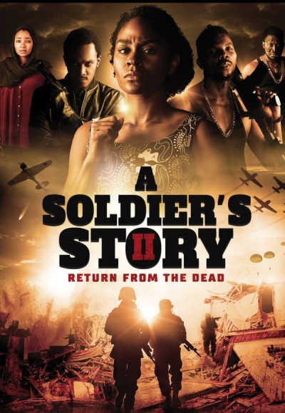 A Soldier's Story 2: Return from the Dead