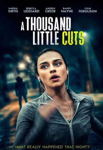 A Thousand Little Cuts - IMDb