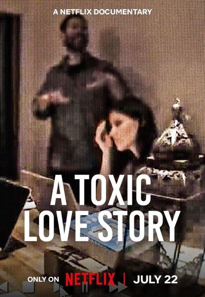 A Toxic Love Story
