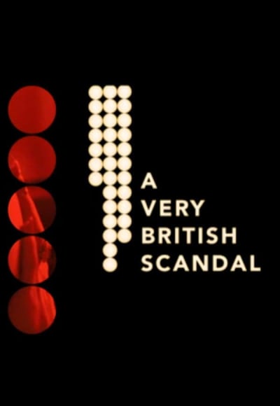 A Very British Scandal - Season 1