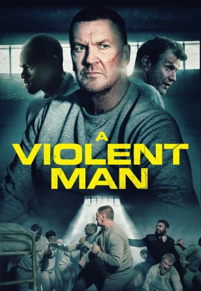 A Violent Man