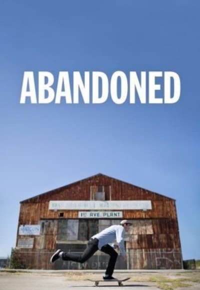 Abandoned (2016) - Season 01